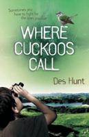Where Cuckoos Call