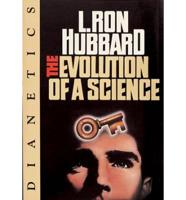 Dianetics - The Evolution of a Science