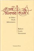 The Suicide Club and Other Dark Adventures