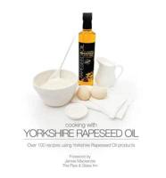 Cooking With Yorkshire Rapeseed Oil