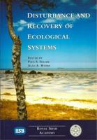 Disturbance and Recovery of Ecological Systems