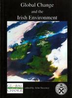 Global Changes and the Irish Environment: Conference Proceedings