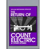 The Return of Count Electric & Other Stories