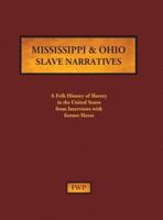 Mississippi & Ohio Slave Narratives