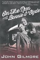On the Run With Bonnie & Clyde