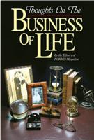 The Forbes Scrapbook of Thoughts on the Business of Life