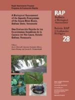 A Biological Assessment of the Aquatic Ecosystems of the Caura River Basin, Bolivar State, Venezuela