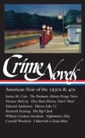 Crime Novels. American Noir of the 1930S and 40S