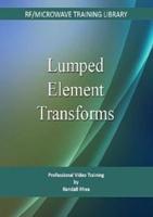 Lumped-Element Transforms