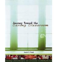 Journey Toward the Caring Classroom