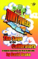 Tommy Powers and the Sage of the Calibrators