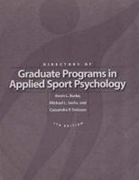 Directory of Graduate Programs in Applied Sport Psychology, 7th Edition