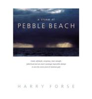 A Storm at Pebble Beach