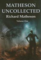 Matheson Uncollected, Volume 1