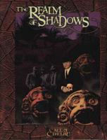 The Realm of Shadows
