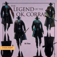 The Legend of the O.K. Corral