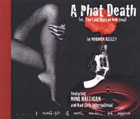 A Phat Death (Or, the Last Days of Noir Soul)