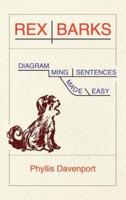 Rex Barks: Diagramming Sentences Made Easy