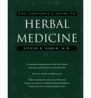 The Consumer's Guide to Herbal Medicine