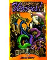 Deadlands: Worms
