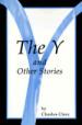 The Y and Other Stories