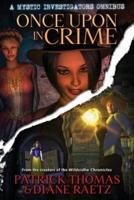 Once Upon In Crime: a Mystic Investigators omnibus