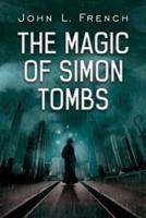 The Magic of Simon Tombs