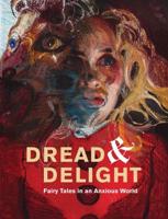 Dread & Delight