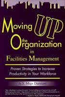 Moving Up the Organization in Facilities Manage