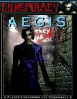Conspiracy X: AEGIS Handbook