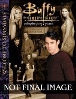 Buffy The Vampire Slayer: Welcome To Sunnydale Supplement