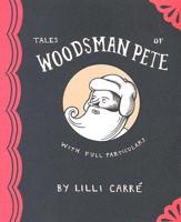 Tales of Woodsman Pete