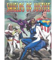 Shields Of Justice: A Hero's Almanac