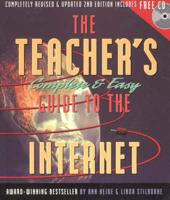 The Teacher's Complete & Easy Guide to the Internet