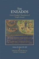 The Eneados Volume III Books VIII-XIII