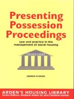 Presenting Possession Proceedings