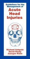 Guidelines for the Management of Acute Head Injuries