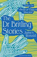 Stories of Crime & Detection. Vol. I The Dr. Britling Stories