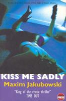 Kiss Me Sadly