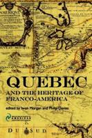 Québec and the Heritage of Franco-America
