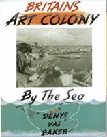 Britain's Art Colony by the Sea