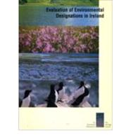 Evaluation of Environmental Designations in Ireland