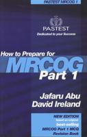 How to Prepare for MRCOG Part 1
