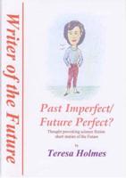 Past Imperfect/ Future Perfect