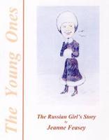 A Russian Girl's Story
