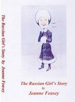 A Russian Girl's Story