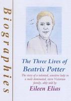 Three Lives of Beatrix Potter
