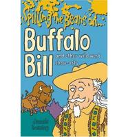 Spilling the Beans on Buffalo Bill and Other Wild West Show-Offs