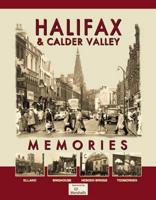 Halifax & Calder Valley Memories