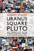 Uranus Square Pluto